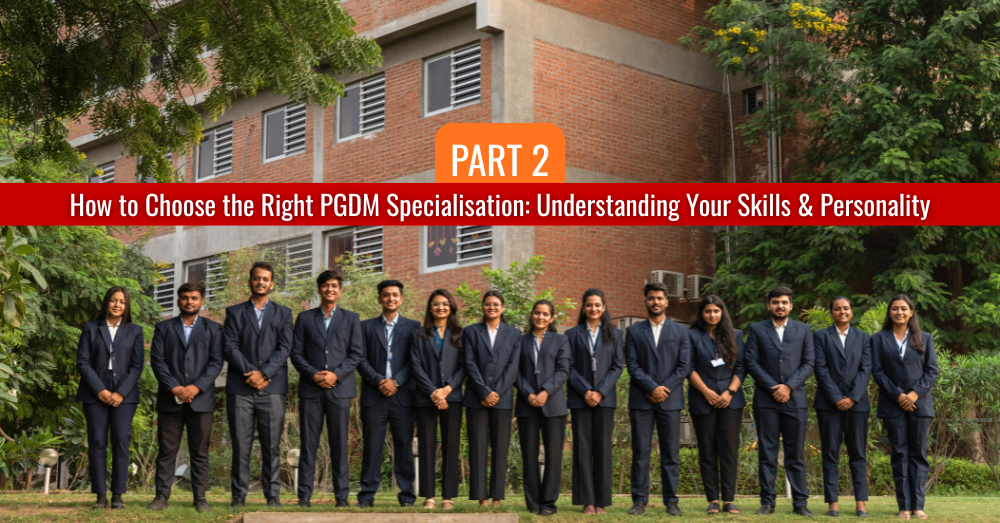 Best PGDM Specializations for Future Careers (Part 2): SCM, Digital, IB & How to Make the Right Choice