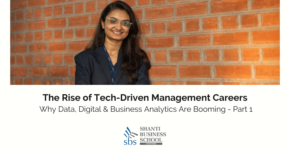 The Rise of Tech-Driven Management Careers - Why Data, Digital & Business Analytics Are Booming - Part 1